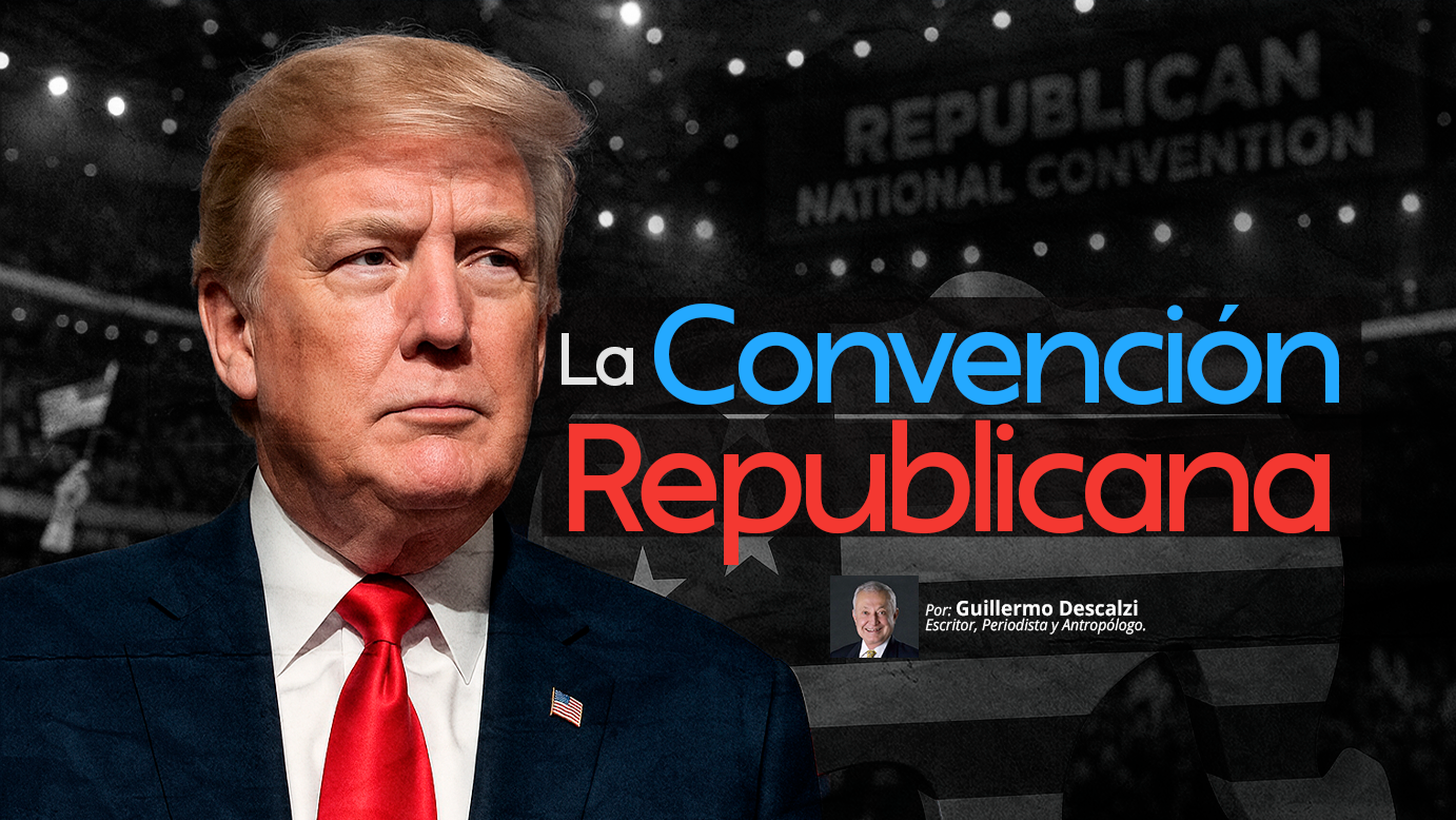 La Convención Republicana | Radar Político