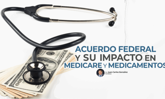 Acuerdo Federal y su Impacto en Medicare y Medicamentos | Segunda Opinión con Juan Carlos González
