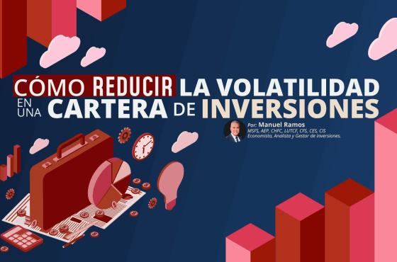 Cómo reducir la Volatilidad en una Cartera de Inversiones