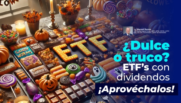 ¿Dulce o Truco? ETFs con Dividendos | Manuel Ramos Todo en Finanzas