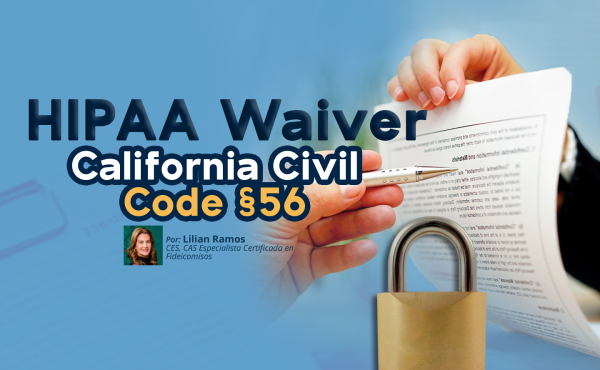HIPAA Waiver California Civil Code § 56