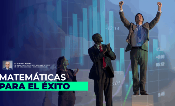 Matemáticas Para el Éxito | Manuel Ramos Todo en Finanzas