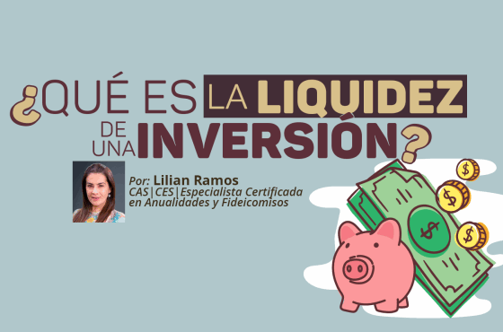 ¿Qué es la liquidez de una inversión? | Lilian Ramos